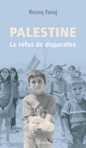 Palestine: le refus de disparaître